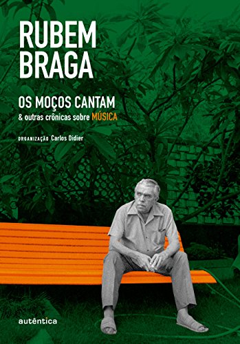 Caixa Rubem Braga: Crônicas