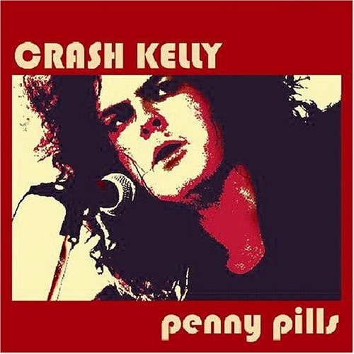Penny Pills [Audio CD] Crash Kelly