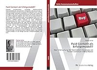 Paid Content ALS Erfolgsmodell? 3639438485 Book Cover