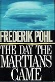 The Day The Martians Came (A Thomas Dunne Book)