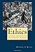 Ethics: Living Sanely in an Insane World (3rd Edition)