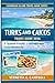 Turks and Caicos Travel Guide 2026: Plan Smarter, Enjoy the Best Beaches, Avoid Common Mistakes, and Travel with Confi dence on Your First Turks and ... (Caribbean Island Travel Guide Series – 2026)