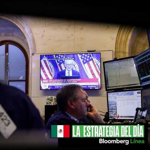 Page de couverture de El debate en la Fed, resultados de Nvidia y el Mundial en Guadalajara y Monterrey