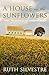 A House in the Sunflowers (The Sunflowers Trilogy Series)