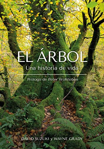 El Árbol: Una Historia De Vida