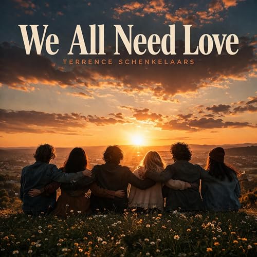  We All Need Love