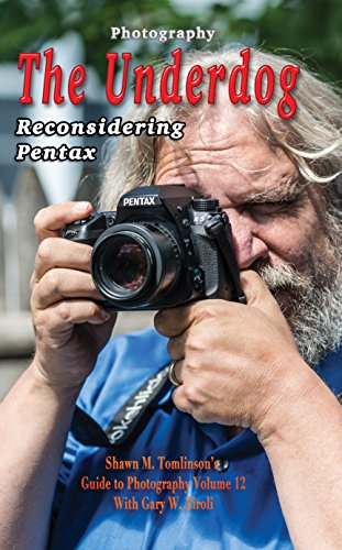 Photography: The Underdog: Reconsidering Pentax