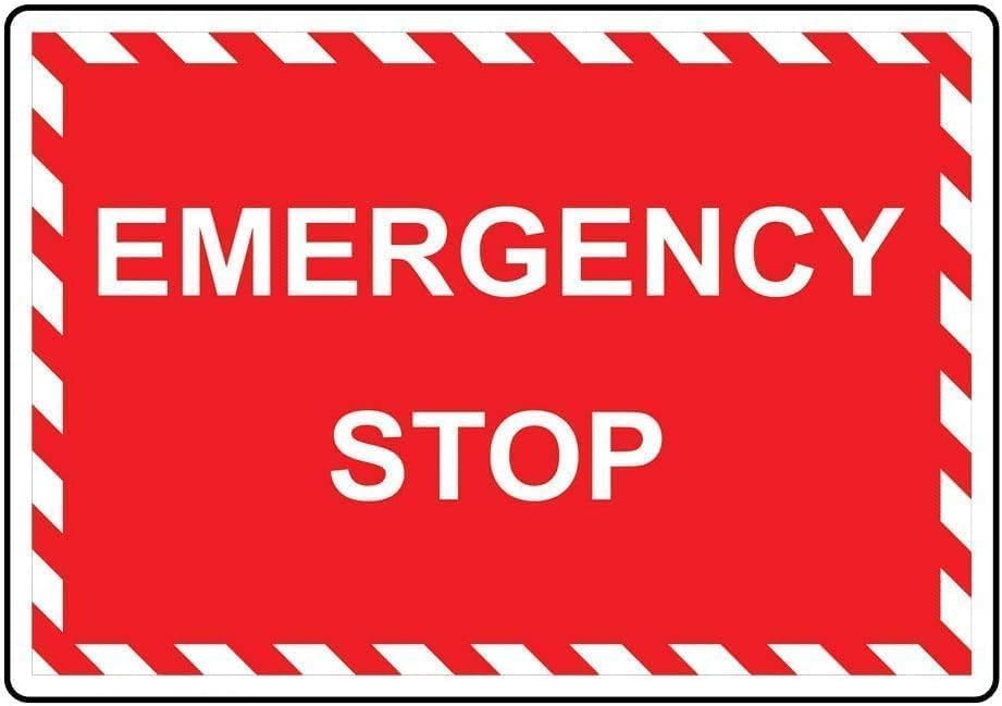 Emergency Stop Warning Metal Sign Tin Signs Aluminum Plaque for Outdoors Use Yard Farm Fence Home Wall Decor 12x16 inch