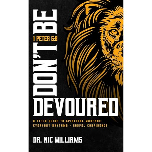 Don't Be Devoured Audiolibro Por Dr. Nic Williams arte de portada