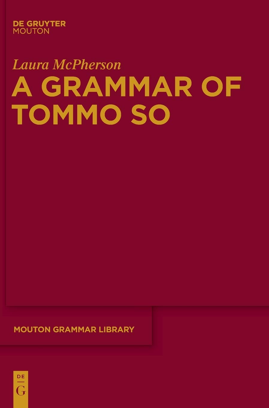 A Grammar of Tommo So