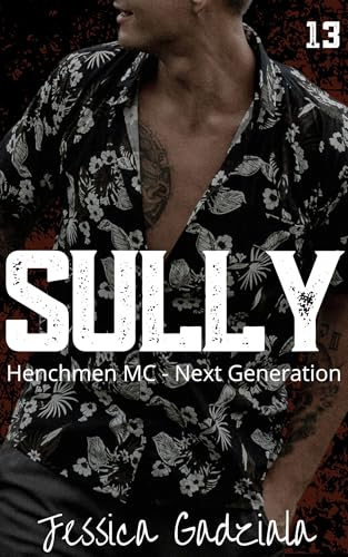 Sully (Henchmen MC - Next Generation Book 13)