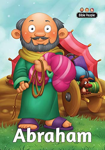 Abraham – Bible People: The story of Abraham: The short story of Abraham: 3