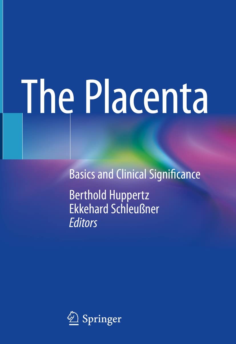 The Placenta: Basics and Clinical Significance (English Edition)