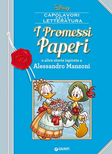 I Promessi Paperi: e altre storie ispirate a Alessandro Manzoni (Letteratura a fumetti Vol. 8)
