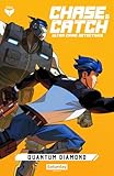 Chase & Catch : Quantum Diamond