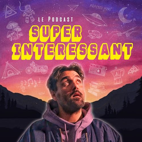 Super Int&eacute;ressant cover art