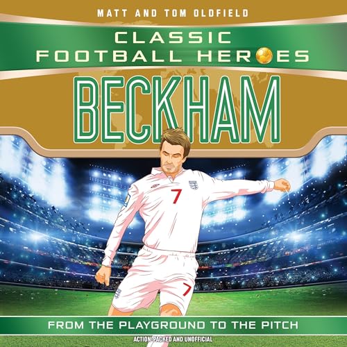 Classic Football Heroes: Beckham cover art