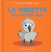 La mouette aux petites ailes 2843464587 Book Cover