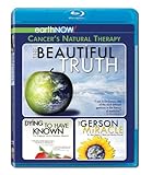 The Beautiful Truth featuring Dying to Have Known & The Gerson Miracle [Blu-ray]