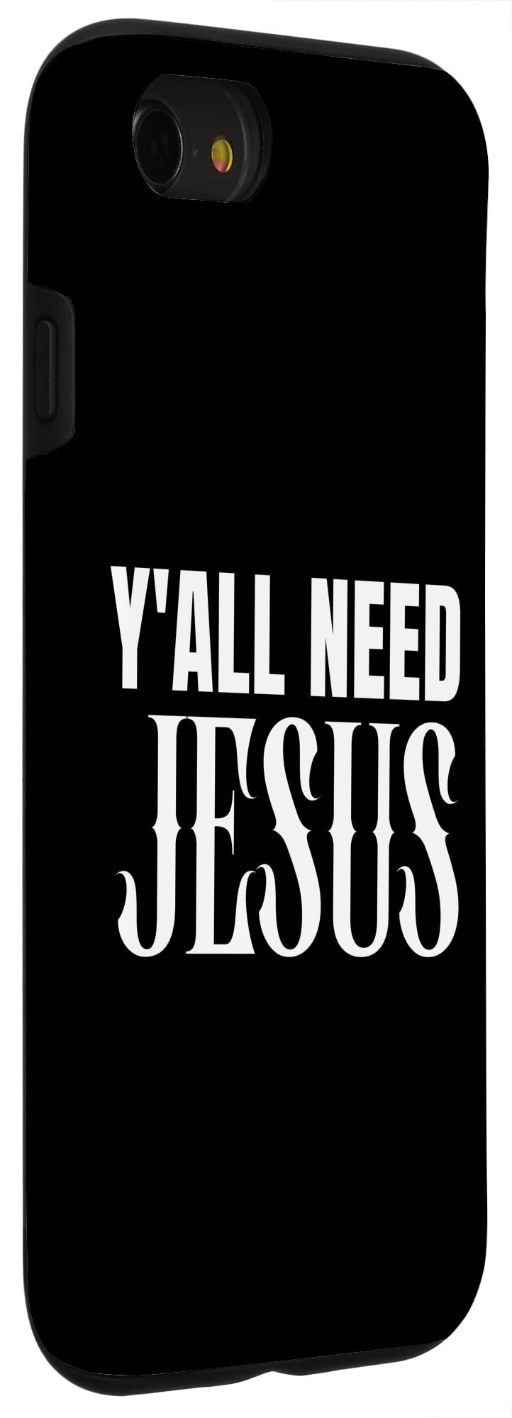 iPhone SE (2020) / 7 / 8 Y'all Need Jesus Christ Lord Religious God Believer Church Case - Image 3