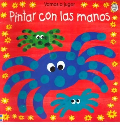Pintar Con Las Manos/I Can Finger Paint (Vamos a Jugar)