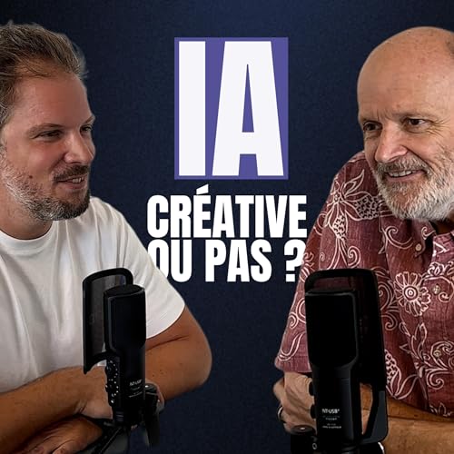 #20 - IA, créative ou pas ? ft Luc Julia cover art