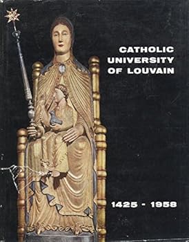 Hardcover Catholic University of Louvain 1425-1958 Book
