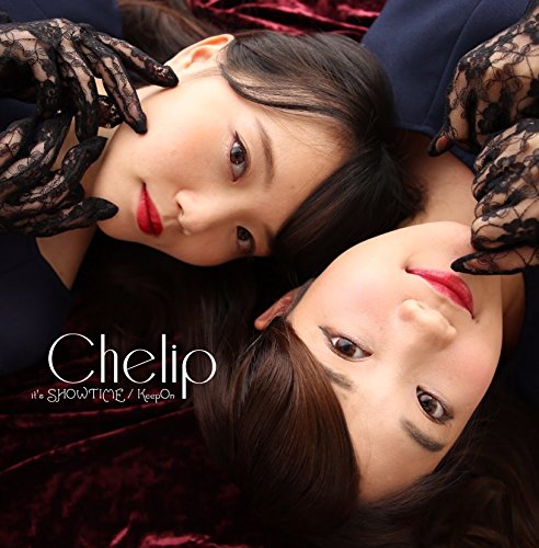 Chelip - It's Showtime / Keepon (Type A) [Japan LTD CD] DOLU-5