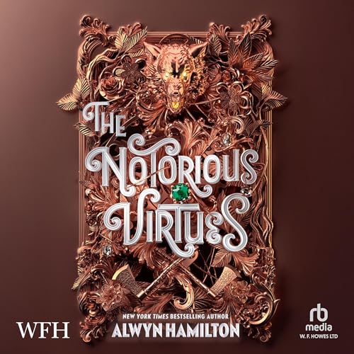 The Notorious Virtues by Alwyn Hamilton episode artwork