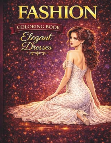 Fashion Coloring Book for Adults: Elegant Dresses: Beautiful and Intricate Gowns to Color • Relaxing Fashion Illustrations for Creative Adults image 2