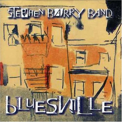 BARRY;STEPHEN - BLUESVILLE [Audio CD] BARRY;STEPHEN