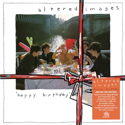Altered Images: 'Happy Birthday' Deluxe Packaging