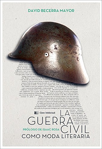 La Guerra Civil como moda literaria (Misceláneos nº 10)