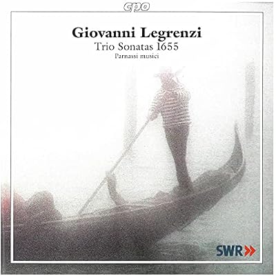 Legrenzi: Trio Sonatas, 1655 (Op 2 Nos 1-17) /Parnassi Musici