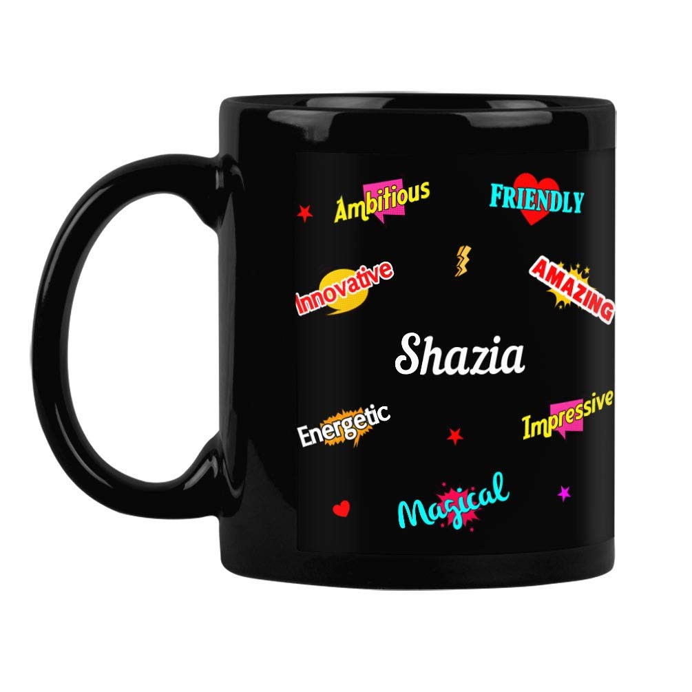 Furnishfantasy Ceramic Coffee Mug - Best Happy Birthday Gift for Daughter, Sister, Gift for Kids, Return Gift - Color - Black Patch, Name - Shazia
