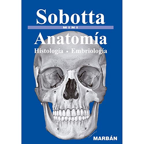 Sobotta mini. Anatom¡a, histolog¡a y embriolog¡a