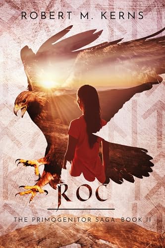 Roc: A Shifter Fantasy Adventure (The Primogenitor Saga Book 2) (English Edition)