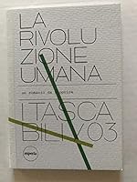 La rivoluzione umana. un romanzo da scoprire 8895403487 Book Cover