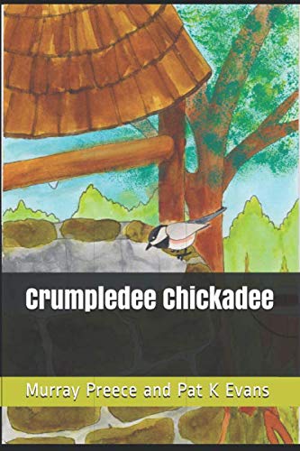 Crumpledee Chickadee
