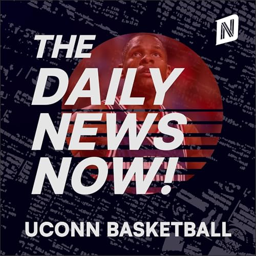 『UConn Huskies Basketball News Today | 2 Min News | The Daily News Now!』のカバーアート