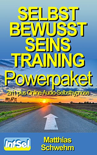 Selbstbewusstseinstraining Powerpaket 2in1 plus Online-Audio-Selbsthypnose
