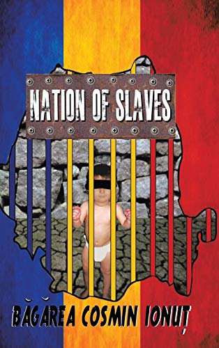 Nation of Slaves 1504935179 Book Cover