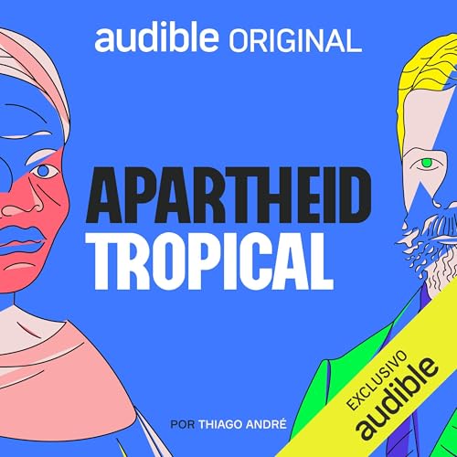 Apartheid Tropical (Portuguese Edition) - Thiago André episode artwork