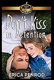 Cover zum Buch Don't Kiss in Detention