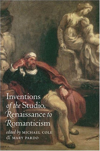 Amazon.com: Inventions of the Studio, Renaissance to Romanticism ...