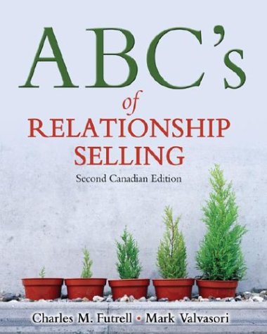 ABCs of Relationship Selling : Futrell, Charles, Valvasori, Mark: Amazon.ca: Books
