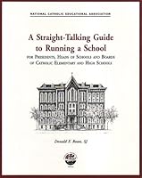 A Straight-Talking Guide to Running a School 1558332979 Book Cover