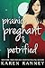 Pranic, Pregnant, and Petrified (The Montgomery Chronicles Book 3)