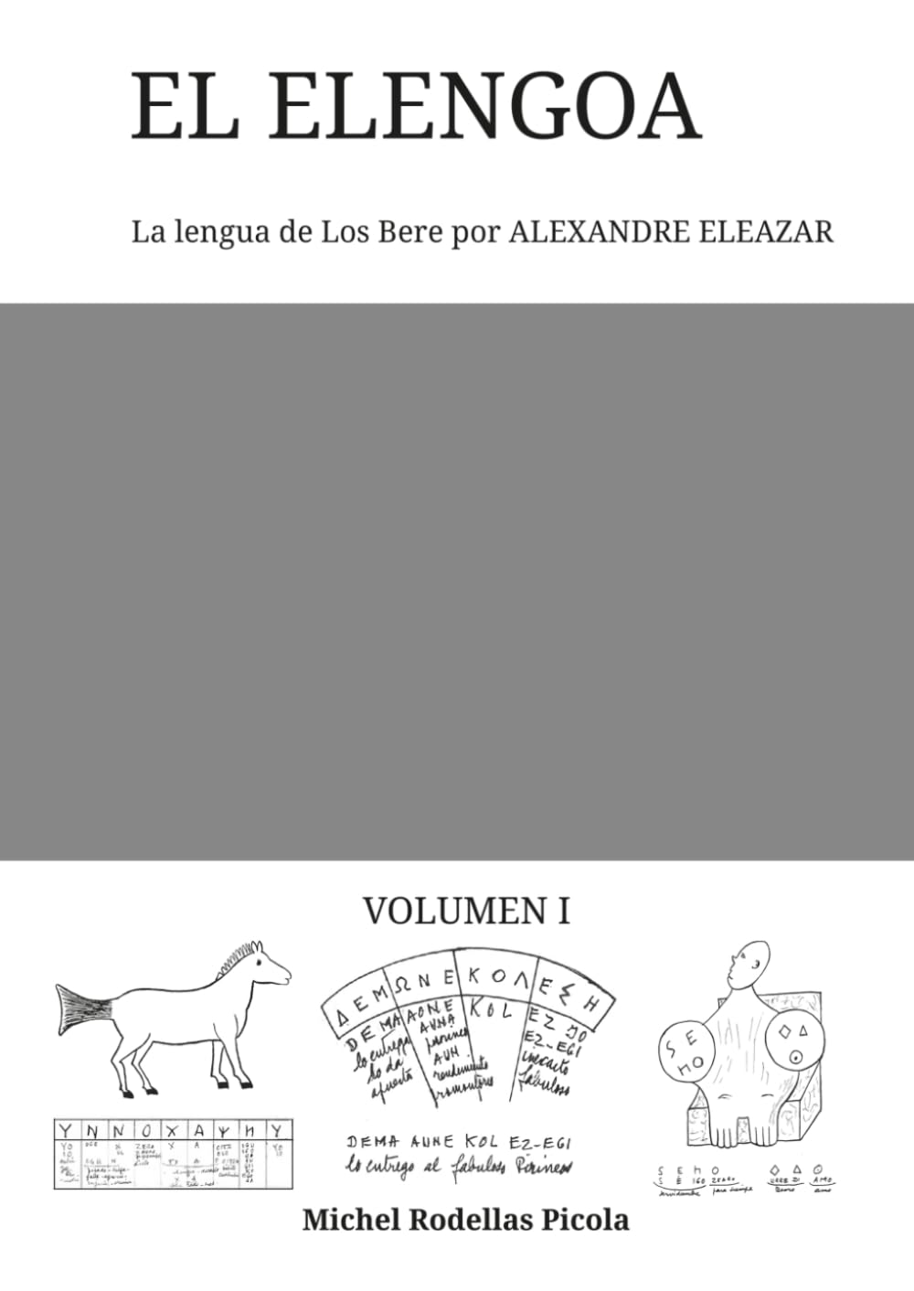 El Elengoa: La lengua de Los Bere por Alexandre Eleazar