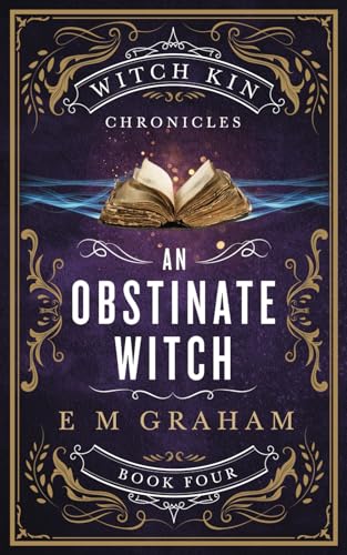 An Obstinate Witch (Witch Kin Chronicles)